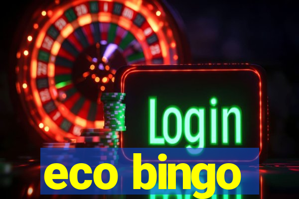 eco bingo