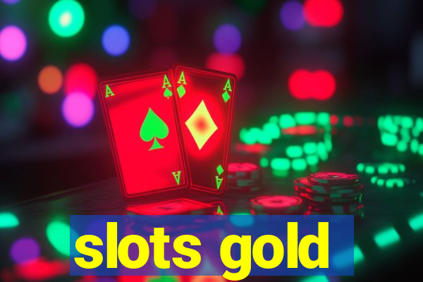 slots gold