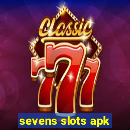 sevens slots apk