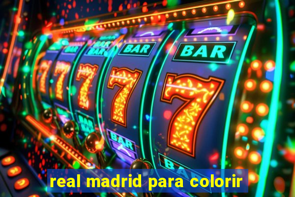 real madrid para colorir