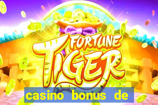 casino bonus de boas vindas sem deposito