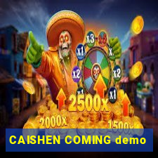 CAISHEN COMING demo