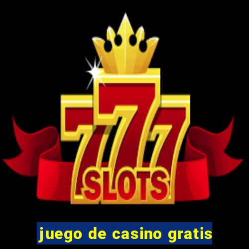 juego de casino gratis