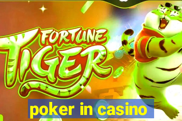 poker in casino