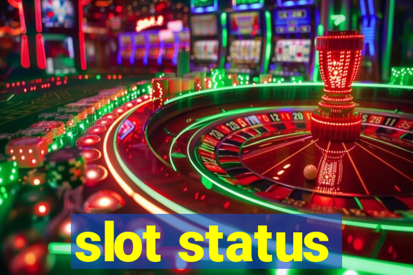 slot status