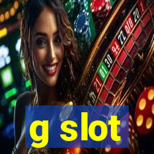 g slot