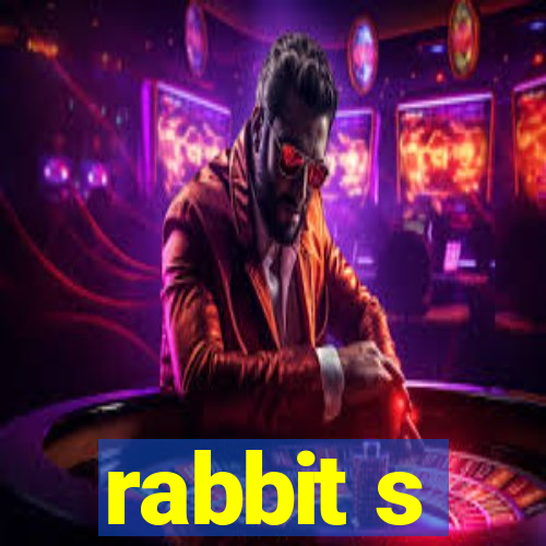 rabbit s