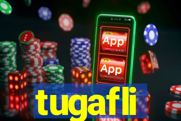 tugafli