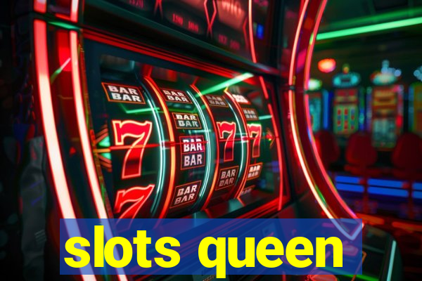 slots queen