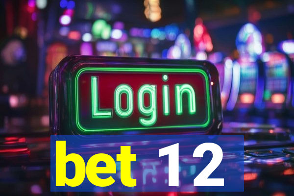 bet 1 2