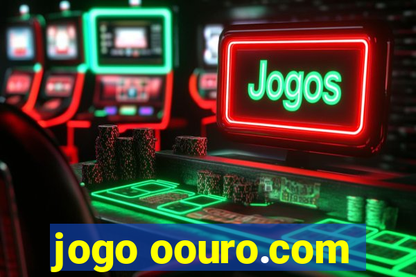 jogo oouro.com