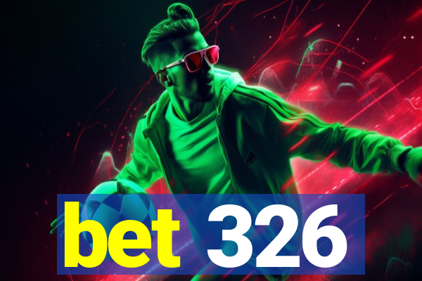 bet 326