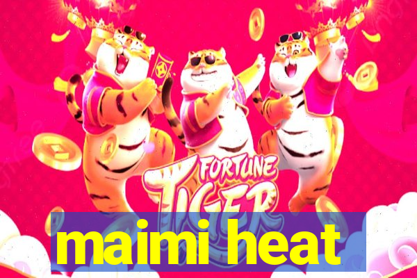 maimi heat