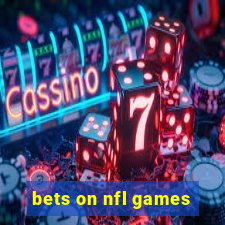 bets on nfl games