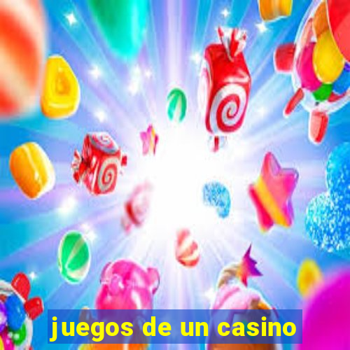 juegos de un casino