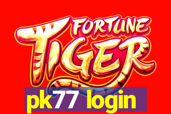 pk77 login