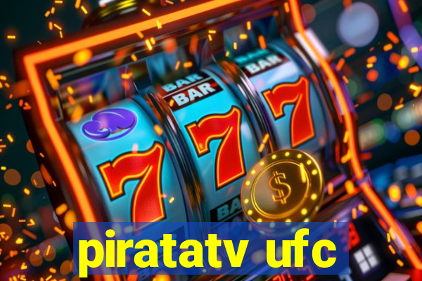 piratatv ufc