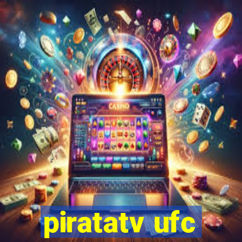 piratatv ufc