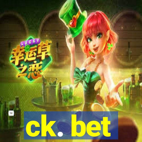 ck. bet