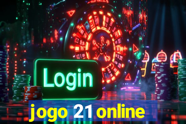 jogo 21 online