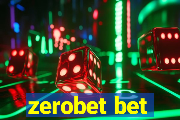 zerobet bet