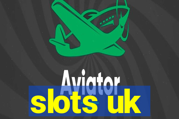 slots uk