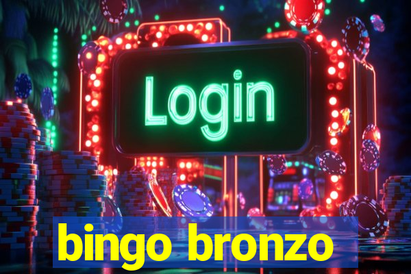 bingo bronzo