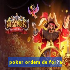 poker ordem de for?a