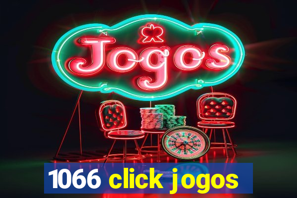 1066 click jogos