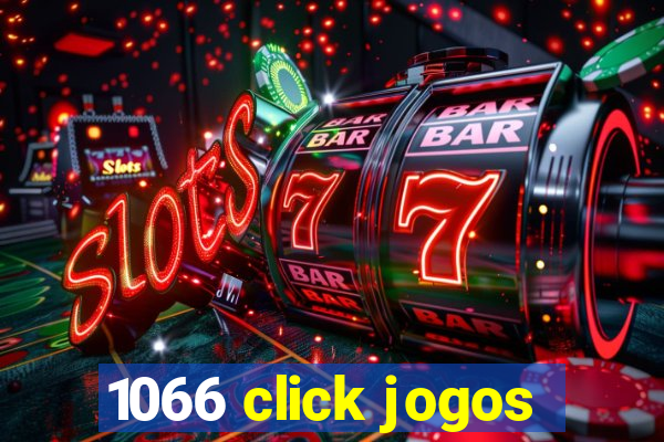 1066 click jogos