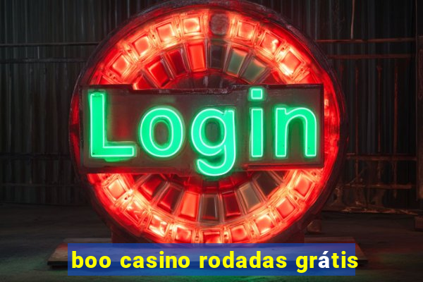 boo casino rodadas grátis