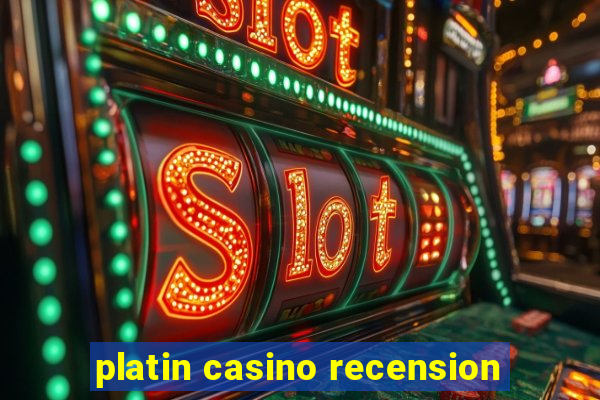 platin casino recension