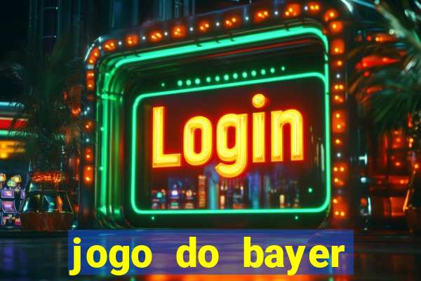 jogo do bayer leverkusen hoje onde assistir