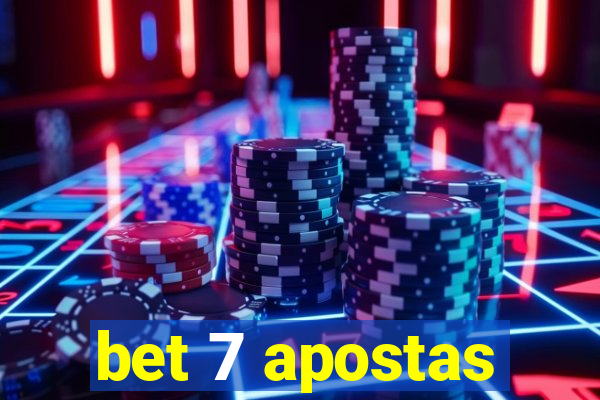 bet 7 apostas