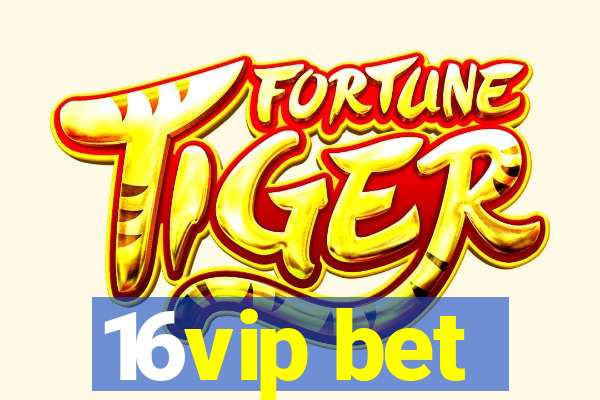 16vip bet