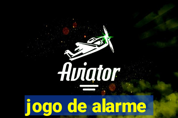 jogo de alarme