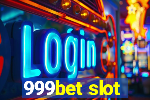 999bet slot