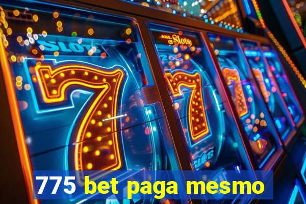 775 bet paga mesmo