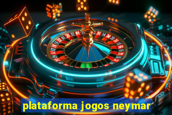 plataforma jogos neymar