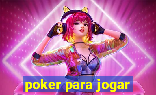 poker para jogar