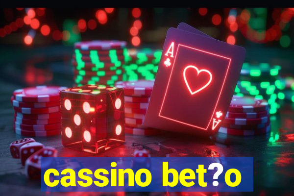 cassino bet?o