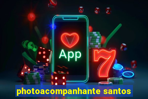 photoacompanhante santos