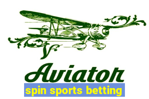 spin sports betting