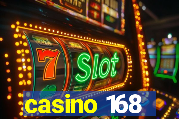 casino 168