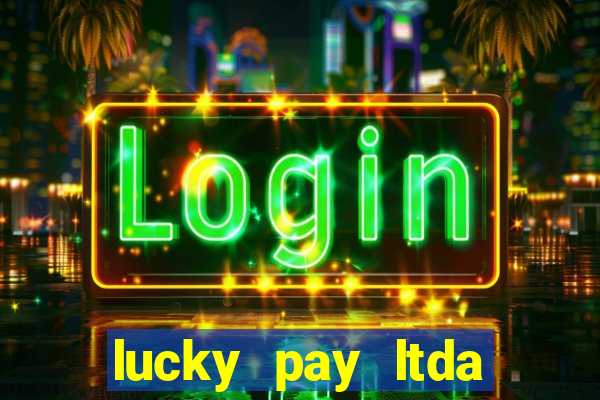 lucky pay ltda plataforma de jogos