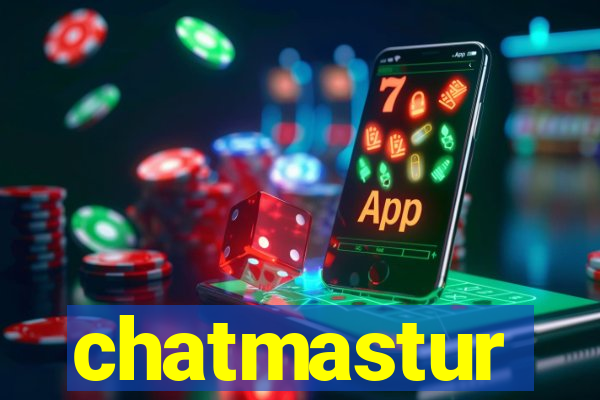 chatmastur