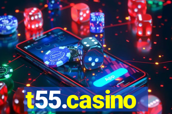 t55.casino