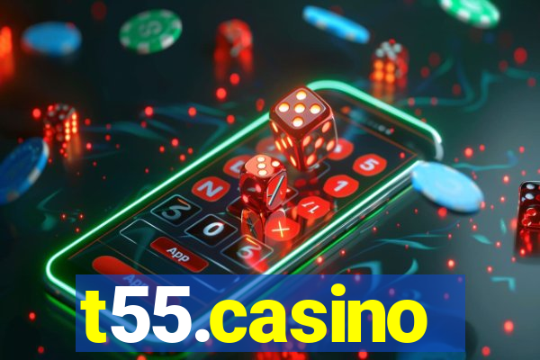 t55.casino