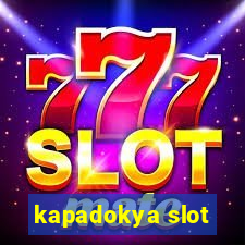 kapadokya slot