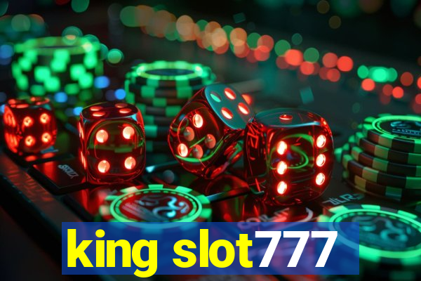 king slot777